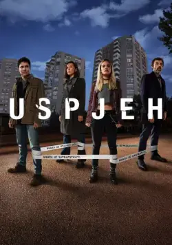 Успех / Uspjeh (2019) сериал скачать через торрент в хорошем качестве