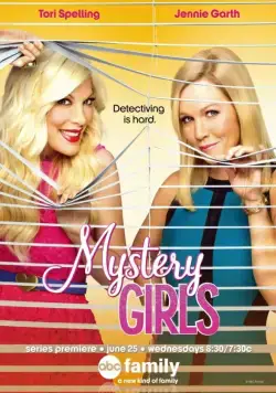 Таинственные девушки / Mystery Girls (2014) сериал скачать через торрент в хорошем качестве