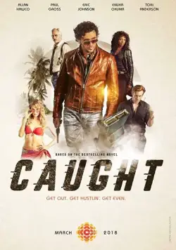 В западне / Caught (2018) сериал скачать через торрент в хорошем качестве