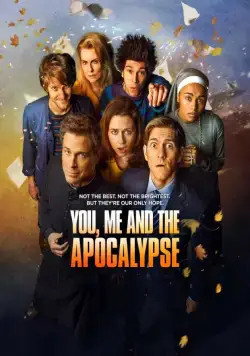 Ты, я и апокалипсис / You, Me and the Apocalypse (2015) сериал скачать через торрент в хорошем качестве