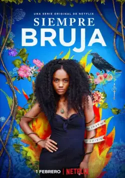 Всегда ведьма / Siempre Bruja (2019) сериал скачать через торрент в хорошем качестве