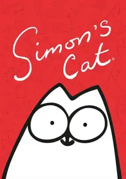 Кот Саймона / Simon's Cat (2008) сериал мультфильм скачать через торрент в хорошем качестве