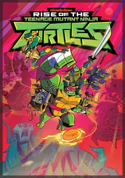 Эволюция Черепашек-ниндзя / Rise of the Teenage Mutant Ninja Turtles (2018) сериал мультфильм скачать через торрент в хорошем качестве