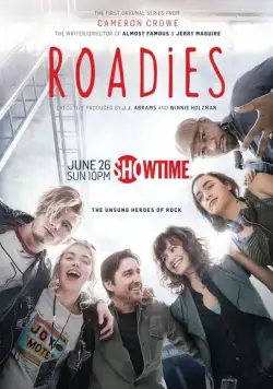 Гастролёры / Roadies (2016) сериал скачать через торрент в хорошем качестве