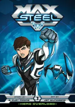 Макс Стил / Max Steel (2013) сериал мультфильм скачать через торрент в хорошем качестве