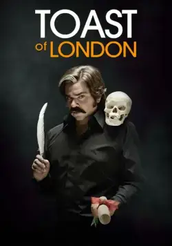 Тост из Лондона / Toast of London (2012) сериал скачать через торрент в хорошем качестве