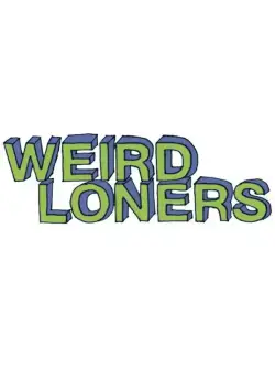 Чудаки-одиночки / Weird Loners (2015) сериал скачать через торрент в хорошем качестве