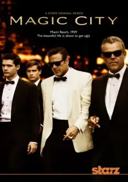 Город мечты / Magic City 2012 скачать через торрент сериал в хорошем качестве