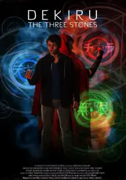 Декиру: Магические камни / Dekiru: The Three Stones (2017) фильм скачать через торрент в хорошем качестве