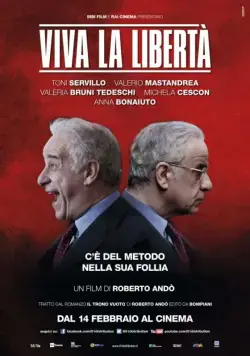 Да здравствует свобода / Viva la libertà (2013) фильм скачать через торрент в хорошем качестве
