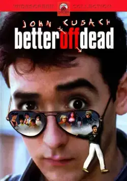 Уж лучше умереть / Better Off Dead... (1985) фильм скачать через торрент в хорошем качестве
