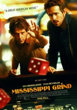 Прогулка по Миссисипи / Mississippi Grind (2014) фильм скачать через торрент в хорошем качестве