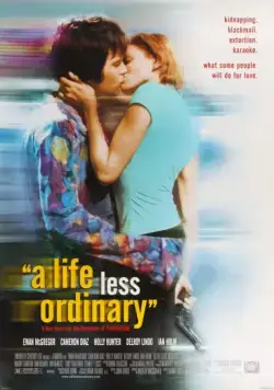 Менее привычная жизнь / Life Less Ordinary, A (1997) фильм скачать через торрент в хорошем качестве