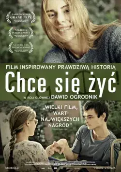 Желание жить / Chce sie zyc (2013) фильм скачать через торрент в хорошем качестве