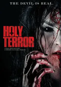 Святой ужас / Holy Terror (2017) фильм скачать через торрент в хорошем качестве