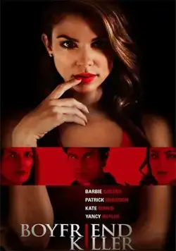 Убийца парня / Boyfriend Killer (2017) фильм скачать через торрент в хорошем качестве