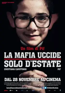 Мафия убивает только летом / La mafia uccide solo d'estate (2013) фильм скачать через торрент в хорошем качестве