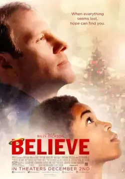 Я верю / Believe (2016) фильм скачать через торрент в хорошем качестве