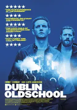 Скачать Дублин Олдскул / Dublin Oldschool (2018) фильм через торрент на русском