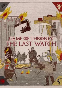 Скачать Игра престолов. Последний дозор / Game of Thrones: The Last Watch (2019) фильм через торрент на русском