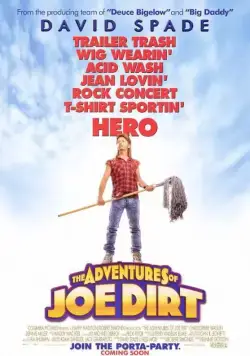 Приключения Джо Грязнули / The Adventures of Joe Dirt (2001) фильм скачать через торрент в хорошем качестве