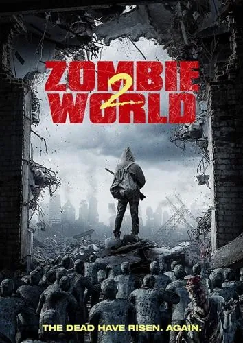 Мир зомби 2 / Zombie World 2 (2018) фильм скачать через торрент в хорошем качестве