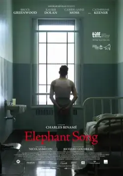Песнь слона / Elephant Song (2014) фильм скачать через торрент в хорошем качестве