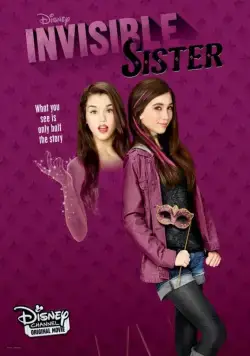 Скачать Моя сестра – невидимка / Invisible Sister (2015) фильм через торрент на русском