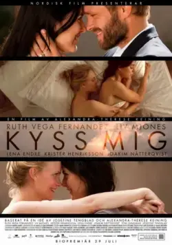 Поцелуй меня / Kyss mig (2011) фильм скачать через торрент в хорошем качестве
