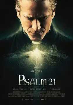Скачать Псалом 21 / Psalm 21 (2009) фильм через торрент на русском