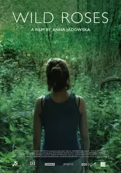 Дикие розы / Dzikie róze (2017) фильм скачать через торрент в хорошем качестве