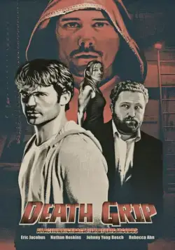Мертвая хватка / Death Grip (2012) фильм скачать через торрент в хорошем качестве