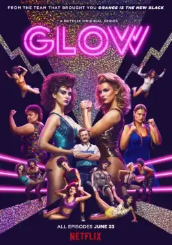 Блеск / GLOW 2017 скачать через торрент сериал в хорошем качестве