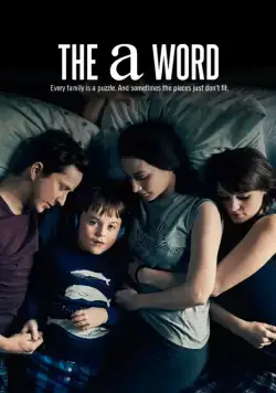 Слово на букву А / The A Word (2016) сериал скачать через торрент в хорошем качестве