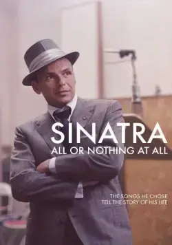 Синатра: Все или ничего / Sinatra: All or Nothing at All (2015) сериал скачать через торрент в хорошем качестве