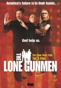 Одинокие стрелки / The Lone Gunmen (2001) сериал скачать через торрент в хорошем качестве
