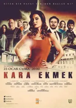 Чёрный хлеб / Kara Ekmek (2015) сериал скачать через торрент в хорошем качестве
