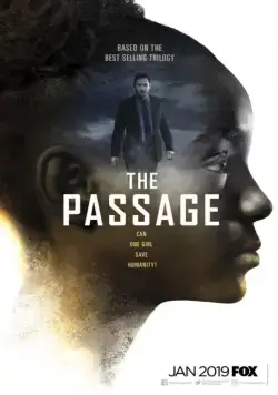Перерождение / The Passage (2019) сериал скачать через торрент в хорошем качестве