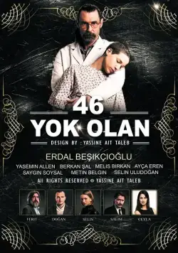 46 исчезнувших / 46 Yok Olan (2016) сериал скачать через торрент в хорошем качестве