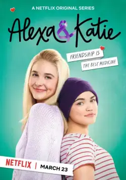 Алекса и Кэти / Alexa & Katie (2018) сериал скачать через торрент в хорошем качестве