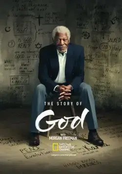 Истории о Боге с Морганом Фриманом / The Story of God with Morgan Freeman (2016) сериал скачать через торрент в хорошем качестве