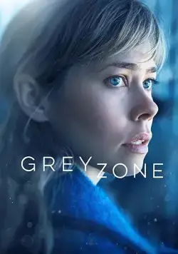 Серая зона / Greyzone (2018) сериал скачать через торрент в хорошем качестве