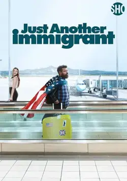 Очередной иммигрант / Just Another Immigrant (2018) сериал скачать через торрент в хорошем качестве