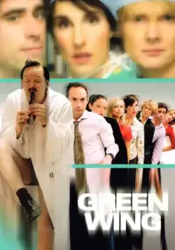Зеленое крыло / Green Wing (2004) сериал скачать через торрент в хорошем качестве