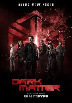 Темная материя / Dark Matter (2015) сериал скачать через торрент в хорошем качестве