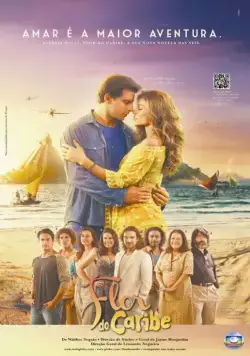 Карибский цветок / Flor do Caribe (2013) сериал скачать через торрент в хорошем качестве