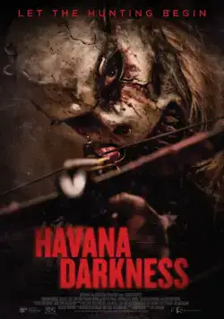 Скачать Тьма в Гаване / Havana Darkness (2017) фильм через торрент на русском