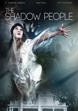Люди-тени / The Shadow People (2017) фильм скачать через торрент в хорошем качестве