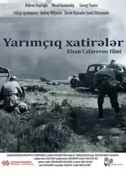 Прерванные воспоминания / Yarımçıq xatirələr (2015) фильм скачать через торрент в хорошем качестве