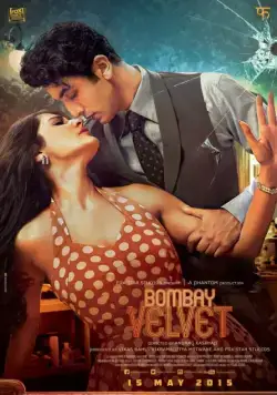 Бомбейский бархат / Bombay Velvet (2015) фильм скачать через торрент в хорошем качестве